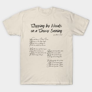 "Stopping by Woods on a Snowy Evening" by Robert Frost T-Shirt